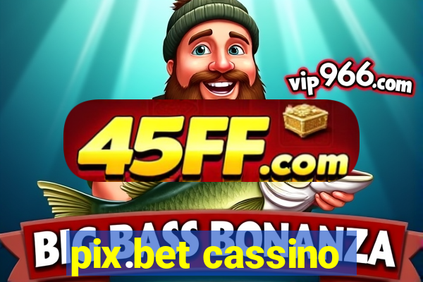pix.bet cassino
